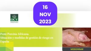 Seminario web: “Peste Porcina Africana. Situación y medidas de gestión de riesgo en España”