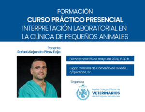 Curso del Colegio: “Interpretación laboratorial en la clínica de pequeños animales”, 25 de mayo